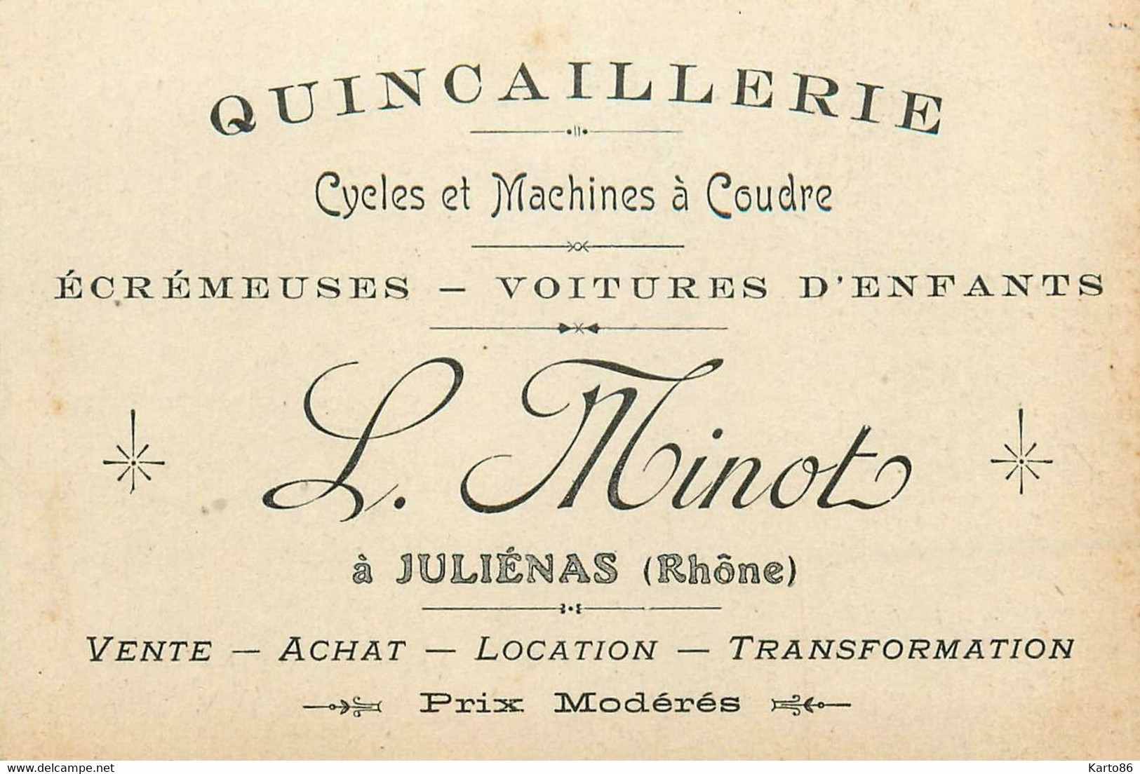 Juliénas * Quincaillerie Cycles Machines à Coudre Voitures D'enfants L. MINOT écrémeuses * Carte De Visite Ancienne - Julienas