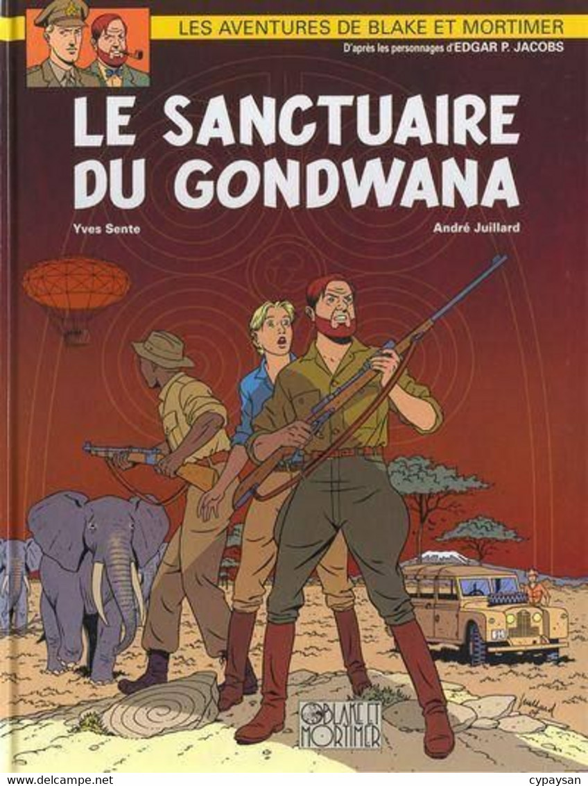 Blake Et Mortimer 18 Le Sanctuaire Du Gondwana EO TBE 03/2008 Sente Juillard (BI4) - Blake Et Mortimer