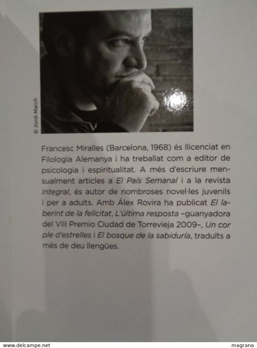 El mapa del tresor. De la llei de l'atracció al poder de l'acció. Álex Rovira i Francesc Miralles. 2011. 198 pàgines.