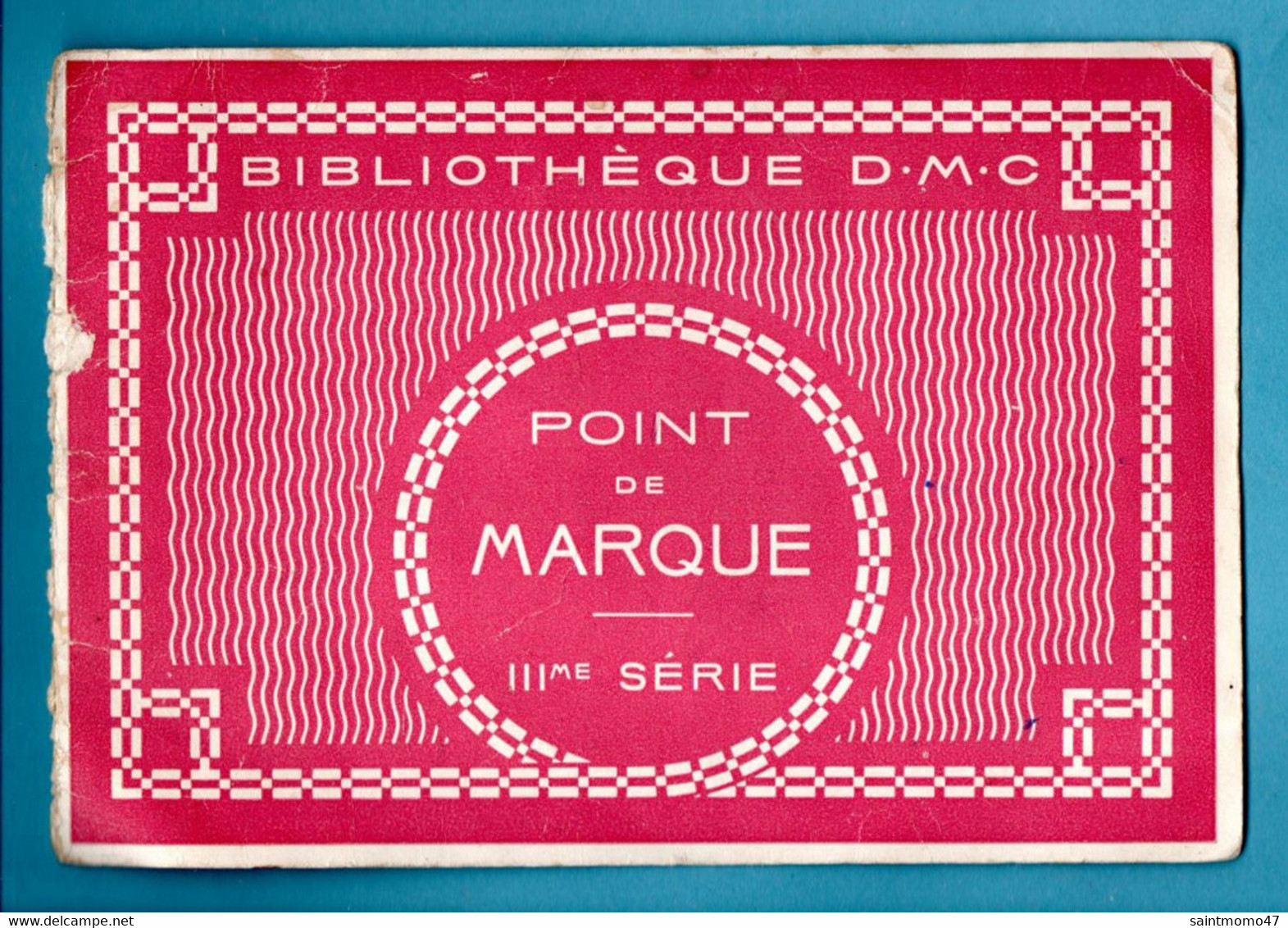 BIBLIOTHÈQUE D.M.C. . POINT DE MARQUE . BRODERIES - Réf. N°272F - - Schnittmuster