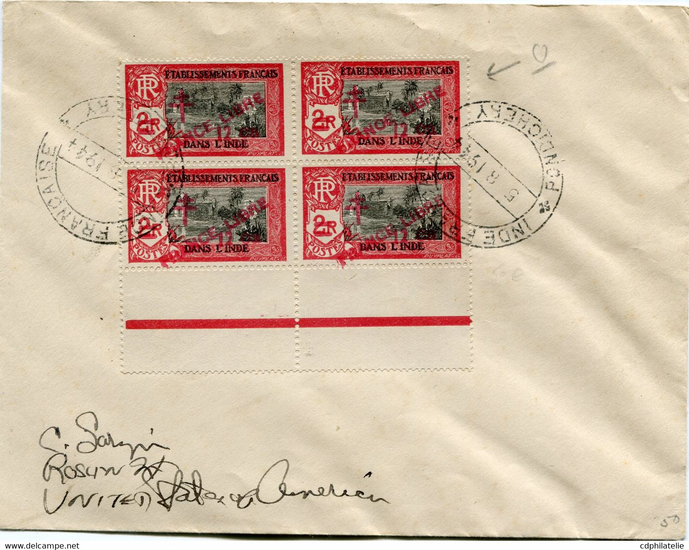 INDE FRANCAISE FRANCE LIBRE LETTRE AFFRANCHIE AVEC UN BLOC DE 4 AVEC VARIETE "FRANOE" DEPART INDE...5-8-1944 PONDICHERY - Covers & Documents