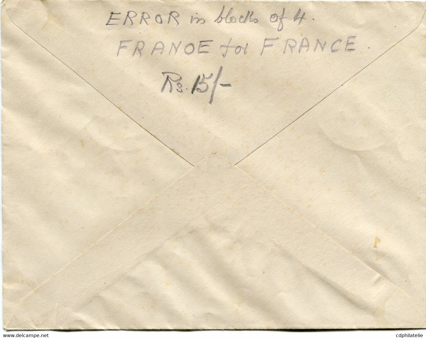 INDE FRANCAISE FRANCE LIBRE LETTRE AFFRANCHIE AVEC UN BLOC DE 4 AVEC VARIETE "FRANOE" DEPART INDE...5-8-1944 PONDICHERY - Briefe U. Dokumente