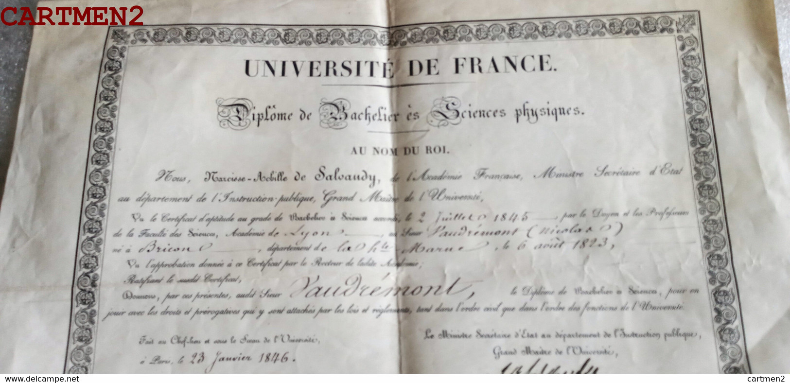 DIPLOME NARCISSE-ACHILLE DE SALVANDY MINISTRE GERS CONDOM LYON BACHELIER SCIENCES AMBASSADEUR DEPUTE ACADEMIE  1845 - Diplômes & Bulletins Scolaires