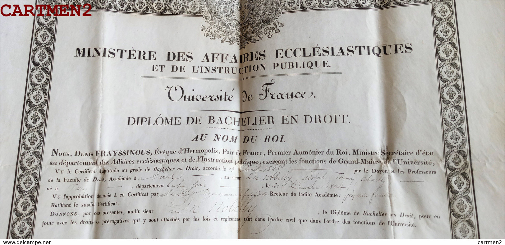 DENIS FRAYSSINOUS EVEQUE D'HERMOPOLIS EGYPTE MINISTRE HOMME POLITIQUE ECRIVAIN DIPLOME BACHELIER 1825 VELIN RELIGION - Diplômes & Bulletins Scolaires