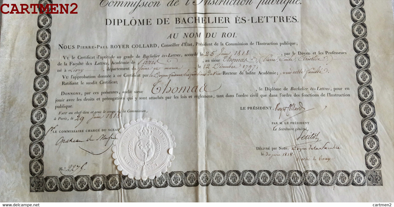 PIERRE-PAUL ROYER COLLARD PHILOSOPHE ROYALISTE POLITIQUE REVOLUTION DIPLOME BACHELIERS HISTOIRE ACADEMIE VELIN 1818 - Diplômes & Bulletins Scolaires