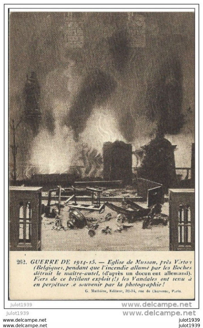 MUSSON ..-- Incendie De L ' Eglise Allumé Par Les BOCHES . MILITARIA Vers FRANCE 1915 . - Musson