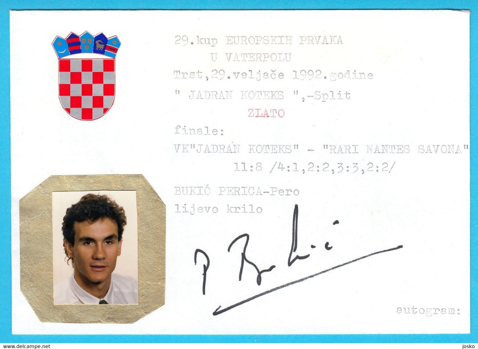 PERICA BUKIC - Yugoslavia Water Polo Team Winner Of TWO GOLD MEDALS On Olympic Games 1984 And 1988 - Autographes