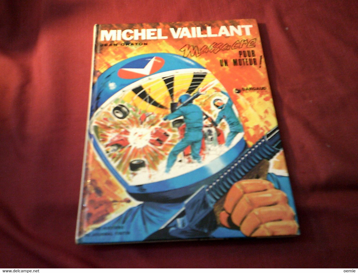 MICHEL VAILLANT  MASSACRE POUR UN MOTEUR   ( 1972  ) - Michel Vaillant