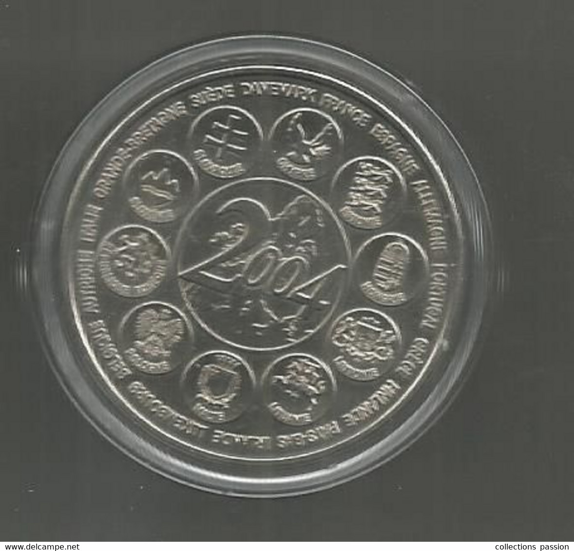 JC, Médaille , Sous Capsule , 2004, L'EUROPE DES XXV , Essai , 31 Gr. , 41 Mm , Frais Fr 2.95 E - Autres & Non Classés