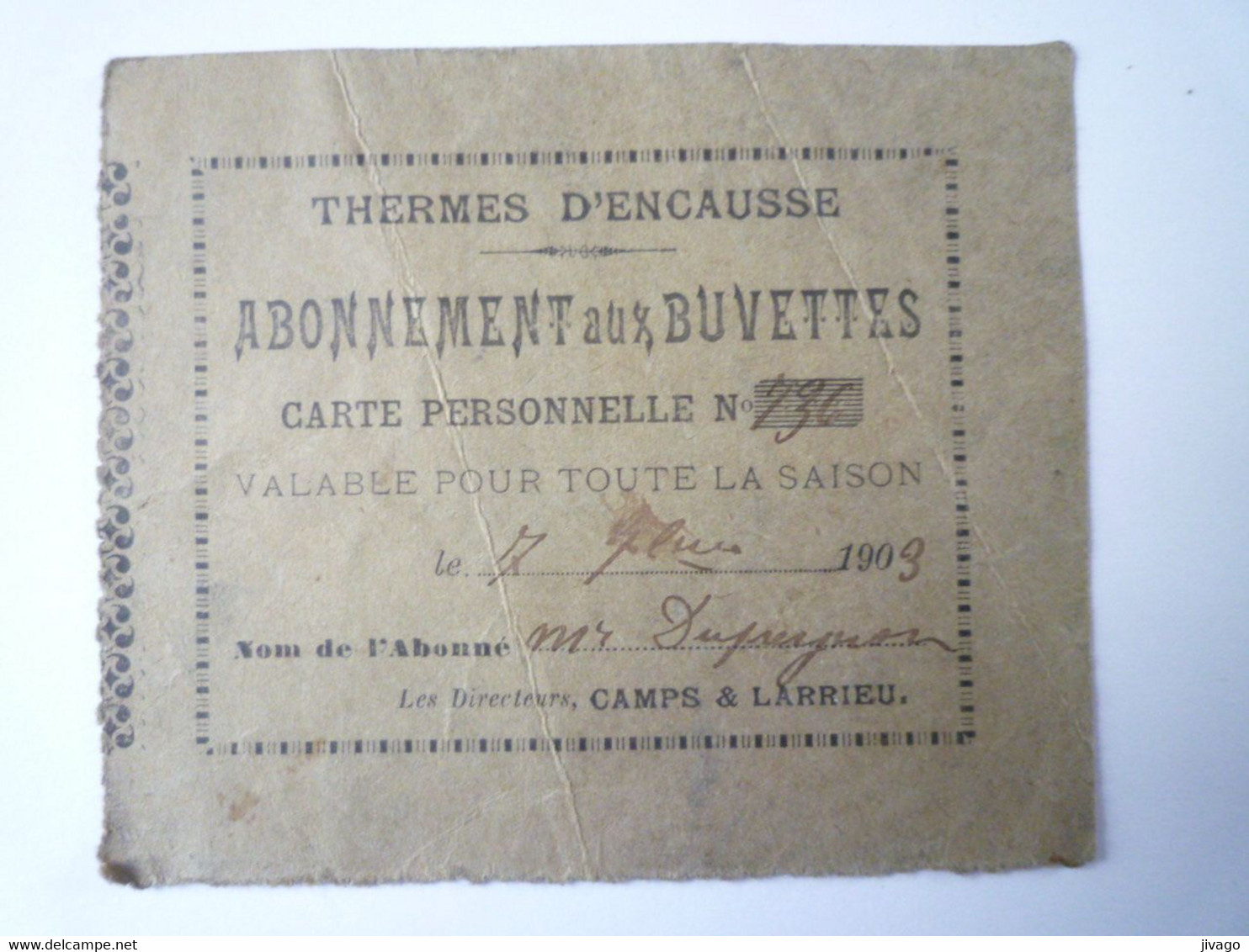 2022 - 498  THERMES D'ENCAUSSE  (H-G)  :  ABONNEMENT Aux BUVETTES   1903   XXX - Non Classés