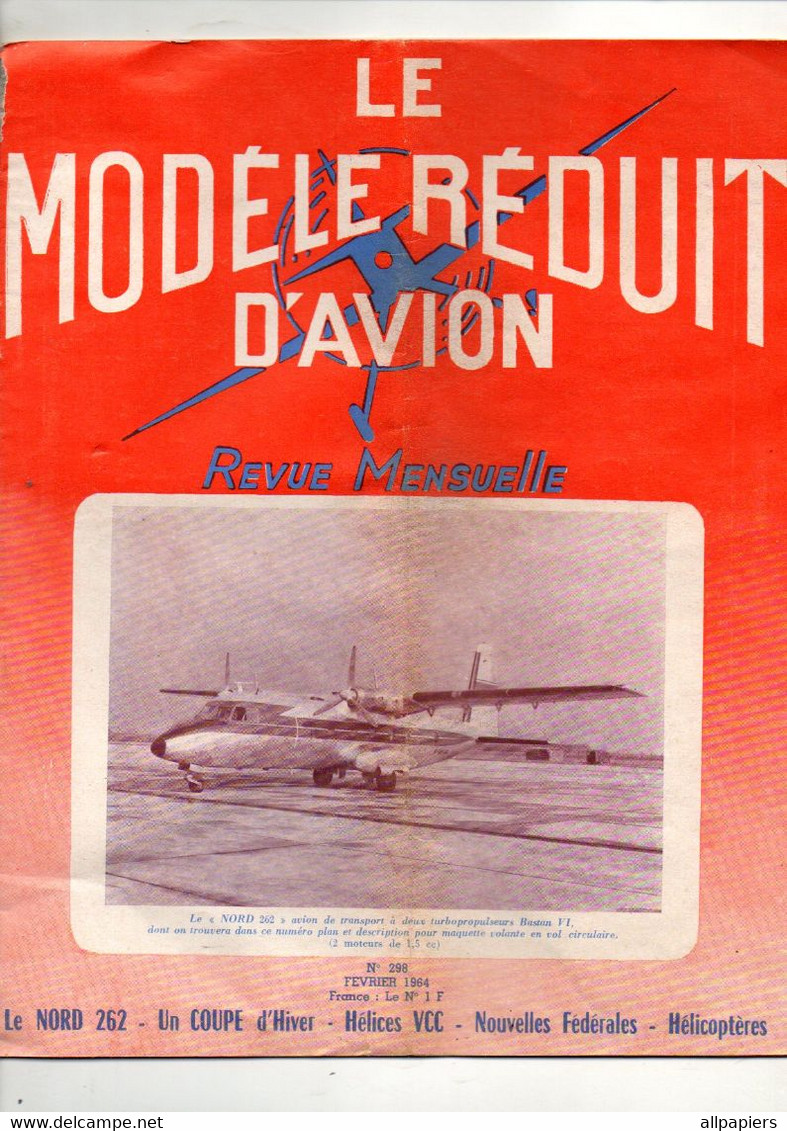 Le Modèle Réduit D'Avion N°298 Le Nord 262 - Un Coupe D'hiver - Hélices VCC - Hélicoptères... De 1964 - Aviones & Helicópteros