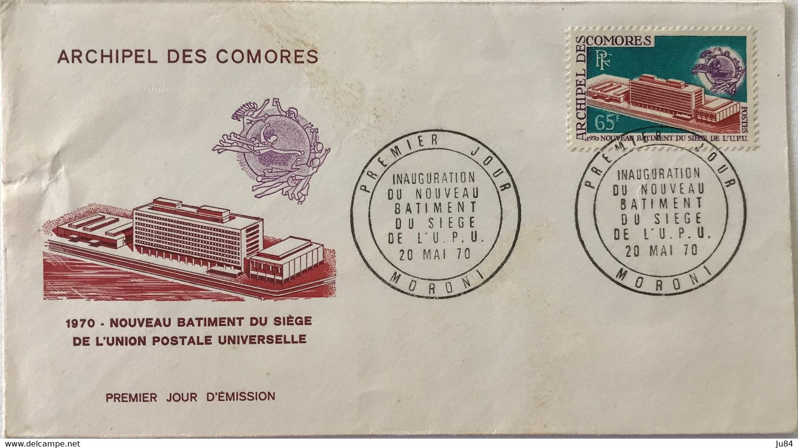 Archipel Des Comores - Moroni - FDC - Inauguration Du Nouveau Bâtiment Du Siège De L'U.PU. 1970 - 20 Mai 1970 - Covers & Documents