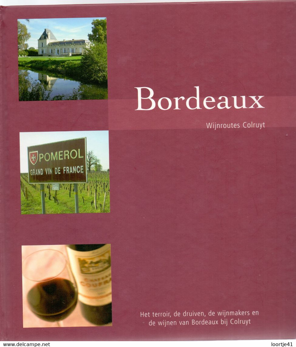 Boek - Bordeaux , Wijnroutes Colruyt - - Sachbücher