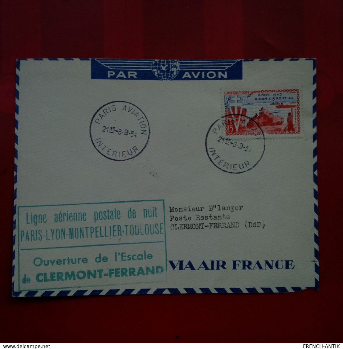 LETTRE LIGNE AERIENNE POSTALE DE NUIT PARIS LYON MONTPELLIER TOULOUSE OUVERTURE DE L ESCALE DE CLERMONT 1954 - Covers & Documents