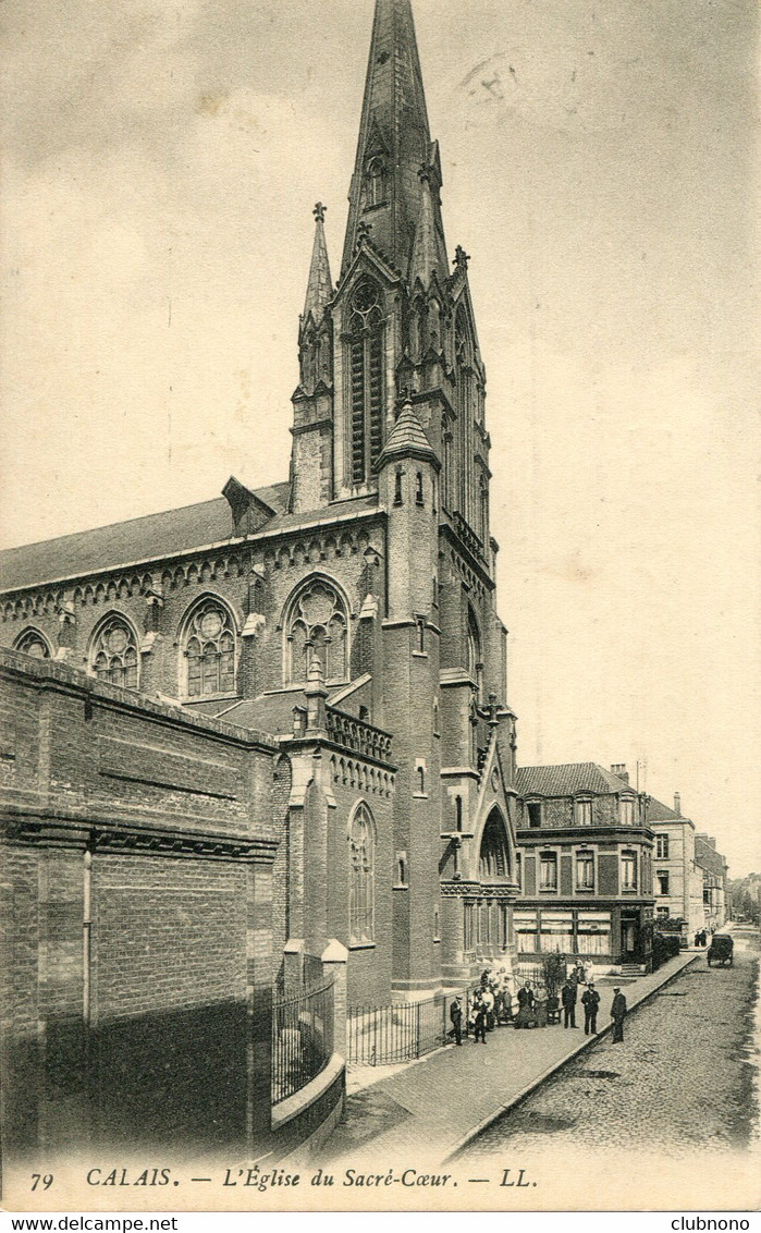 CPA -  CALAIS - EGLISE DU SACRE-COEUR (IMPECCABLE) - Calais