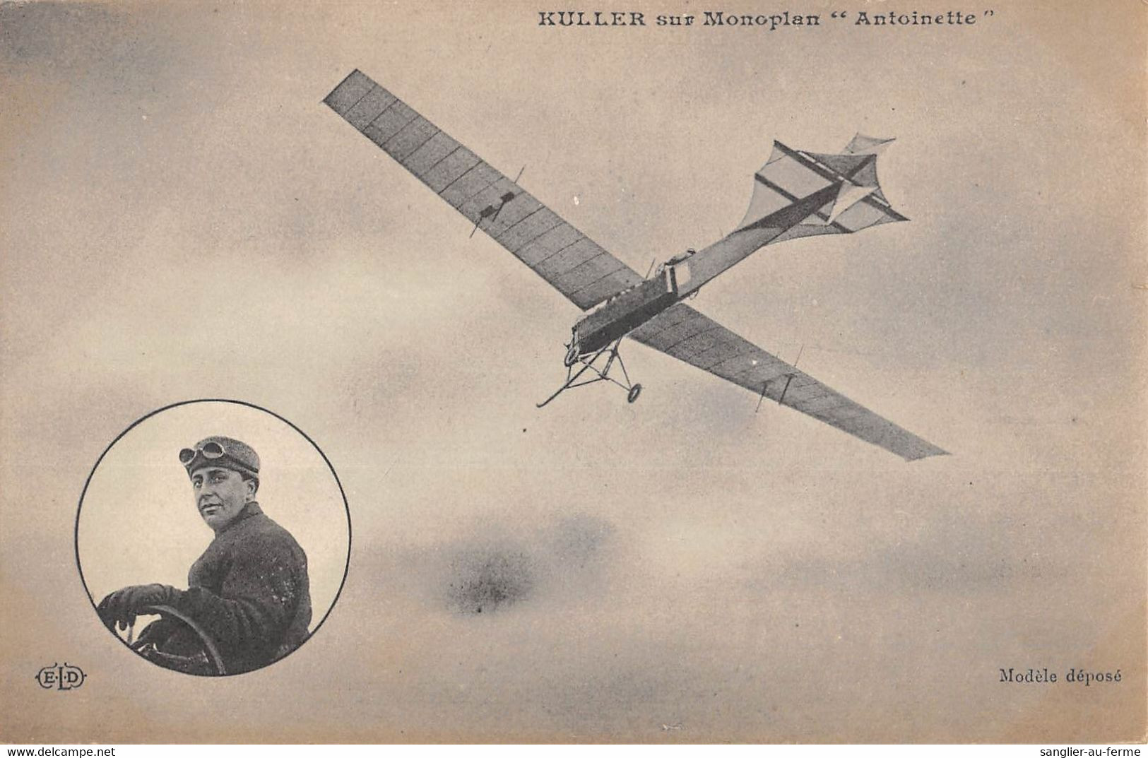 CPA AVIATION KULLER SUR MONOPLAN ANTOINETTE - ....-1914: Précurseurs