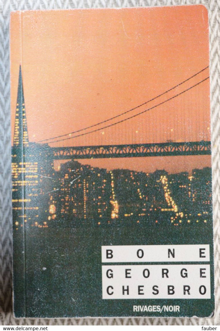 "Bone  " De George Chesbro     N°  164 - Rivage Noir