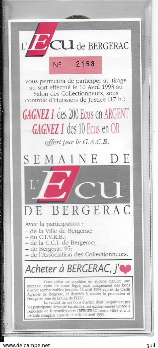 Monnaie ECU De BERGERAC (blister D' Origine)- ECU Numéroté 2158 (année 1993) -Semaine De L'Ecu De Bergerac - Euro Delle Città