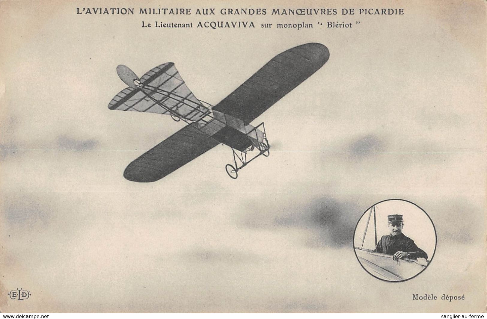 CPA AVIATION L'AVIATION MILITAIRE AUX GRANDES MANOEUVRES DE PICARDIE LE LIEUTENANT ACQUAVIVA SUR MONOPLAN BLERIOT - ....-1914: Vorläufer