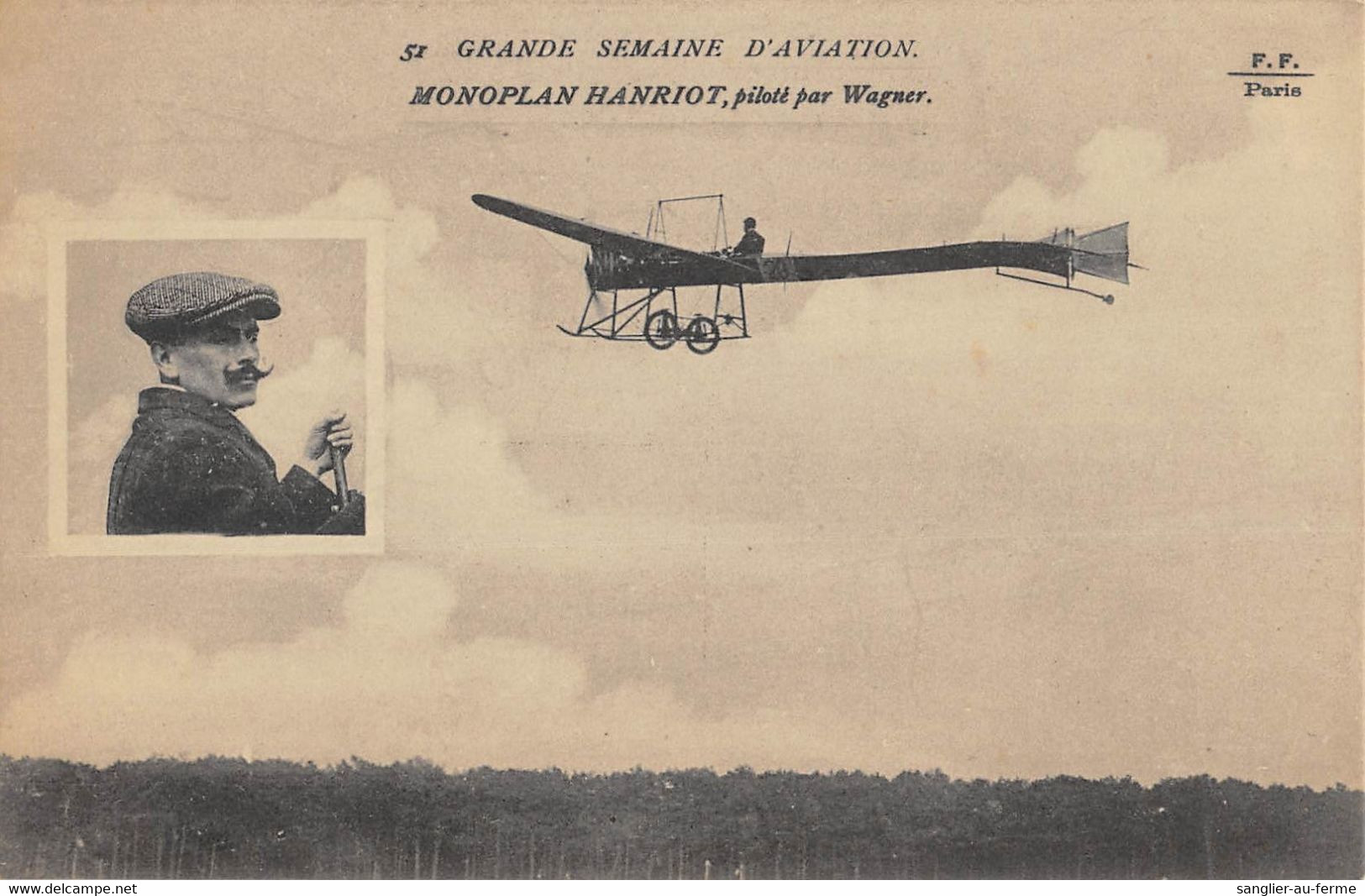 CPA AVIATION MONOPLAN HANRIOT PILOTE PAR WAGNER - ....-1914: Precursores