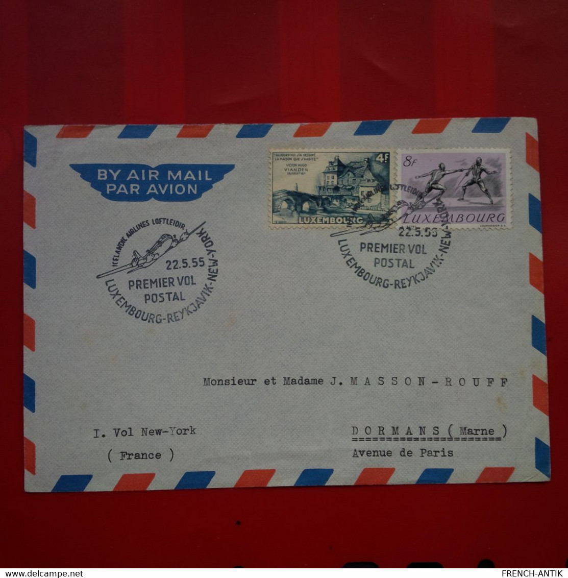 LETTRE PREMIER VOL POSTAL LUXEMBOURG REYKJAVIK NEW YORK 1955 ENVOI A DORMANS MARNE - Lettres & Documents