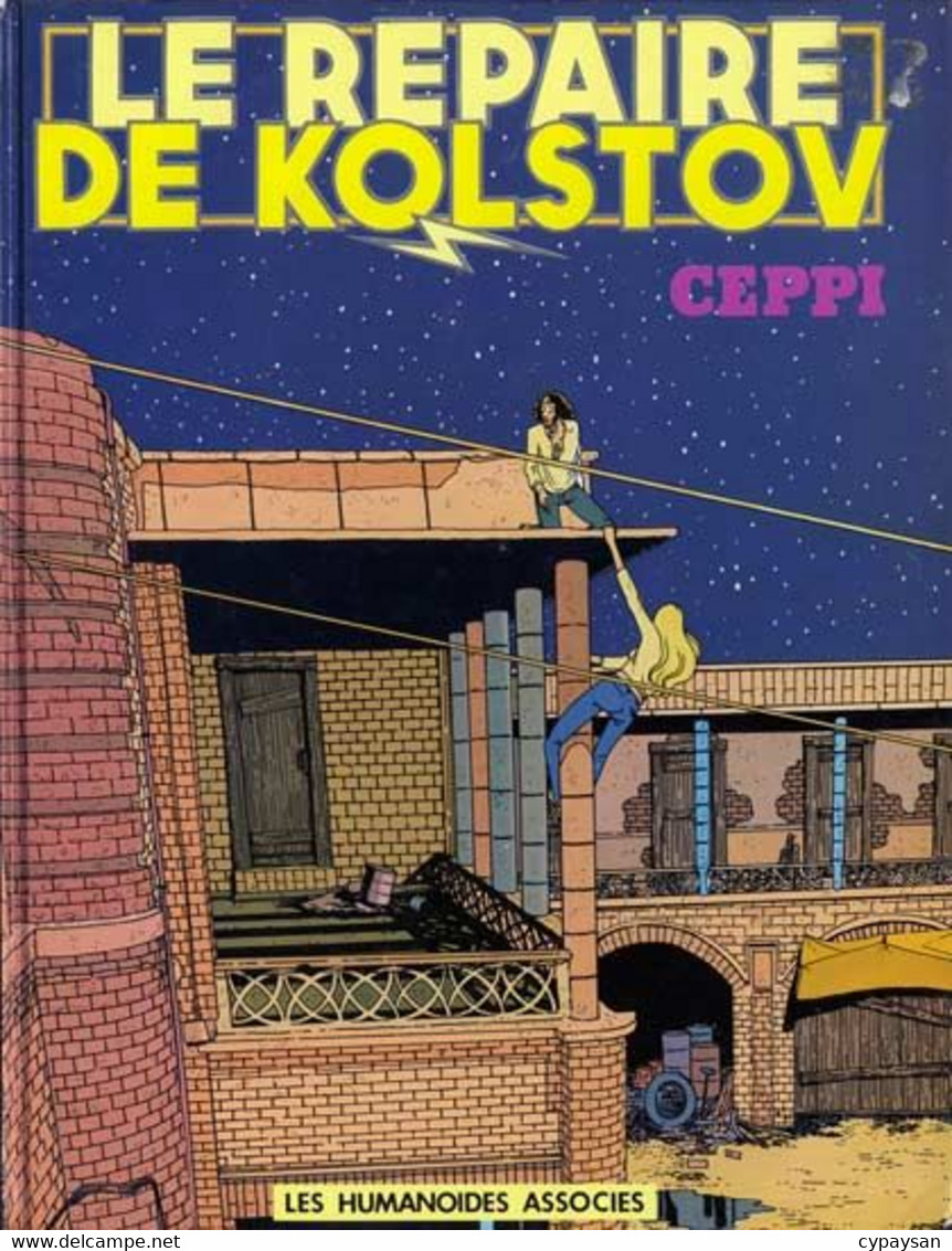 Stephane Clement 3 Le Repaire De Kolstov EO BE Humanoïdes Associés 01/1980 Ceppi (BI5) - Stéphane Clément