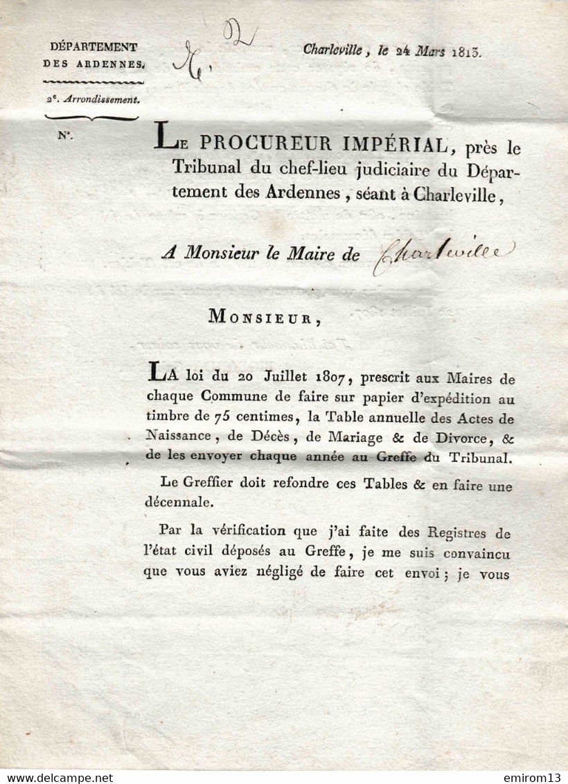 LAC Imprimé De Charleville D7 à Charleville En 1813 Procureur Impérial Bigeard Cachet Aigle - Historical Documents