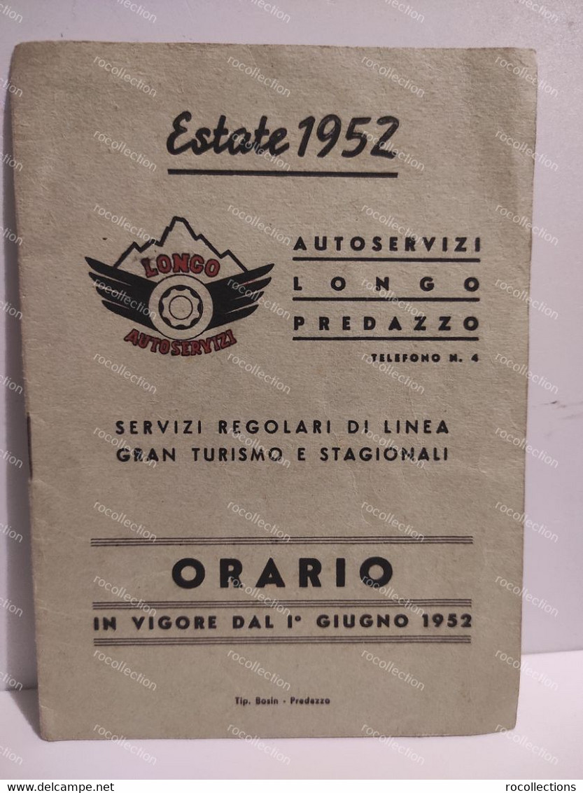 Italy ORARI Timetable 1952 Autoservizi Longo PREDAZZO - Europe