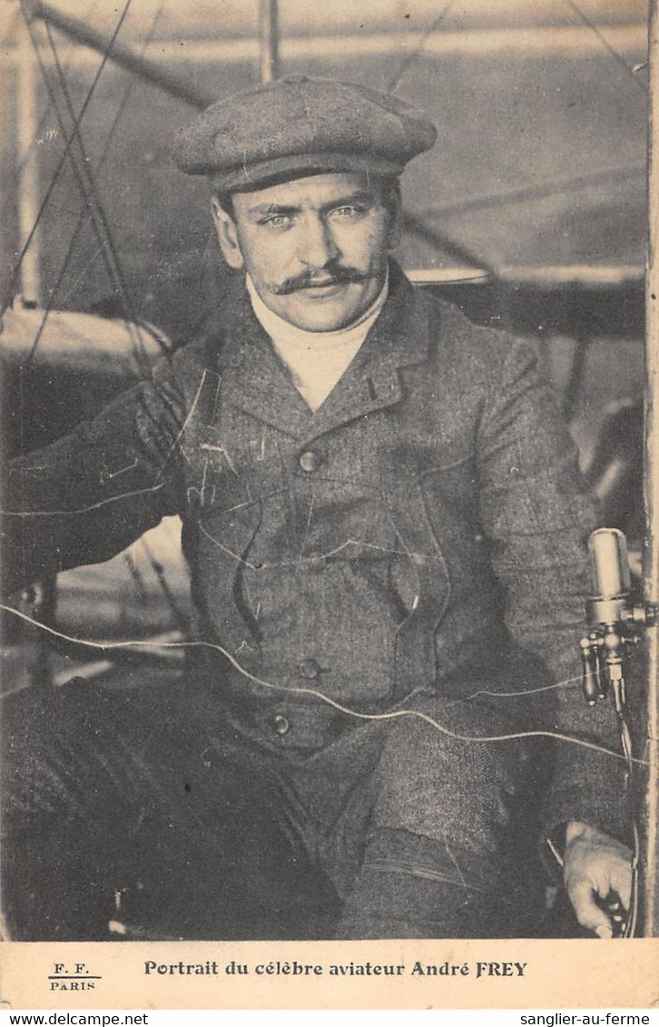 CPA AVIATION PORTRAIT DU CELEBRE AVIATEUR ANDRE FREY - ....-1914: Vorläufer