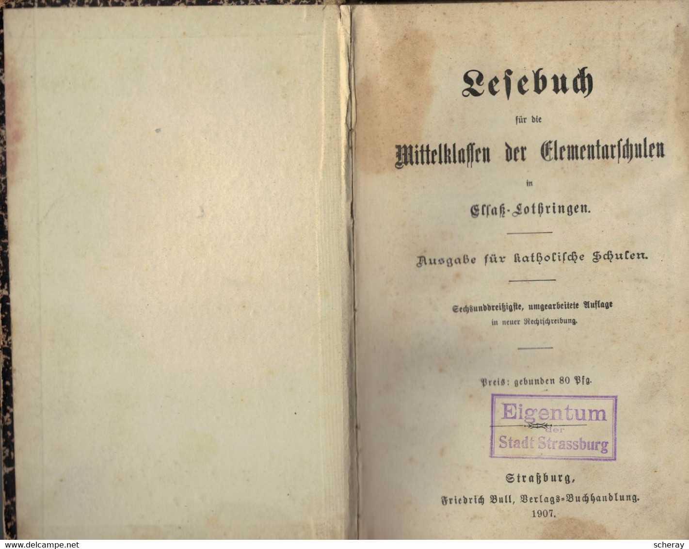 LESEBUCH  MITTELKLASSEN ELSASS LOTHRINGEN AUSAGABE KATHOLISCHE SCHULEN 1907 - Livres Scolaires