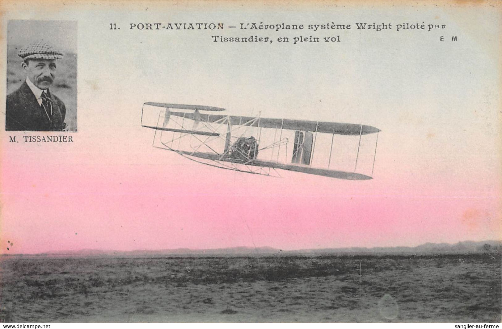 CPA AVIATION PORT AVIATION L'AEROPLANE SYSTEME WRIGHT PILOTE PAR TISSANDIER EN PLEIN VOL - ....-1914: Précurseurs