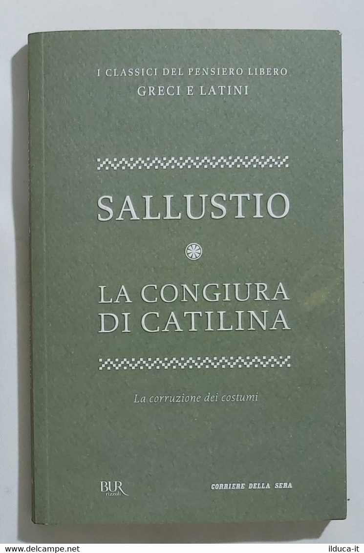 I103088 I Classici Del Pensiero Greco E Latino 18 - SALLUSTIO Congiura Catilina - Classiques