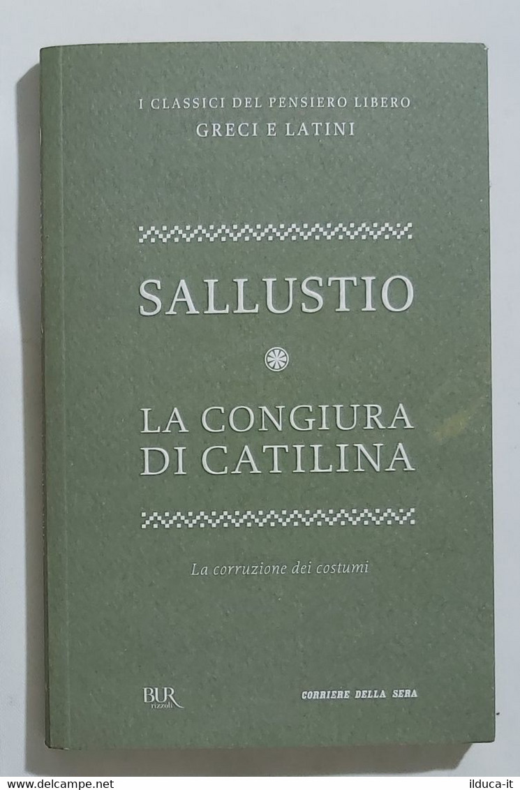 I103088 I Classici Del Pensiero Greco E Latino 18 - SALLUSTIO Congiura Catilina - Classici