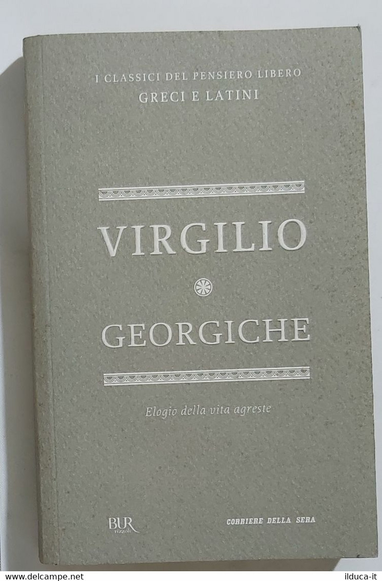 I103119 I Classici Del Pensiero Greco E Latino 51 - VIRGILIO Georgiche - Classiques