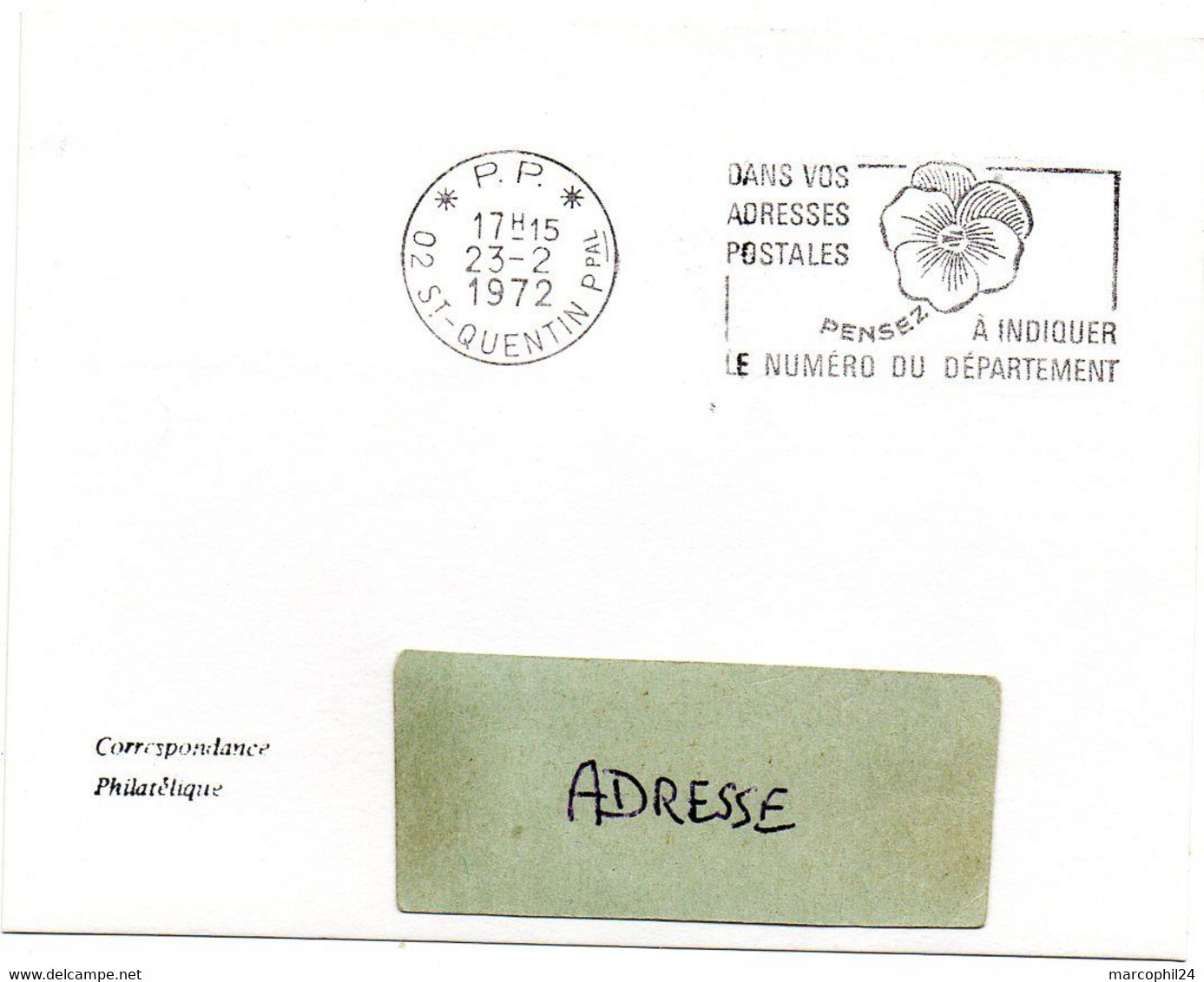 AISNE - Dépt N° 02 = ST QUENTIN Ppal 1972 = FLAMME PP Codée FD = SECAP ' PENSEZ à INDIQUER NUMERO DEPARTEMENT ' - Postleitzahl