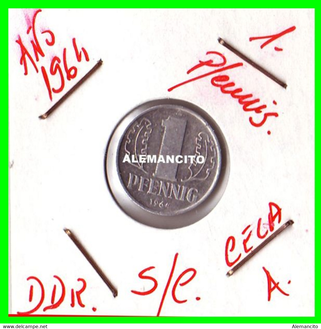 REPUBLICA DEMOCRATICA DE ALEMANIA ( DDR ) MONEDAS DE 1 PFENNING AÑO 1964 CECA-A MONEDA DE 17mm Obv.State ALUMINIO S/C - 1 Pfennig