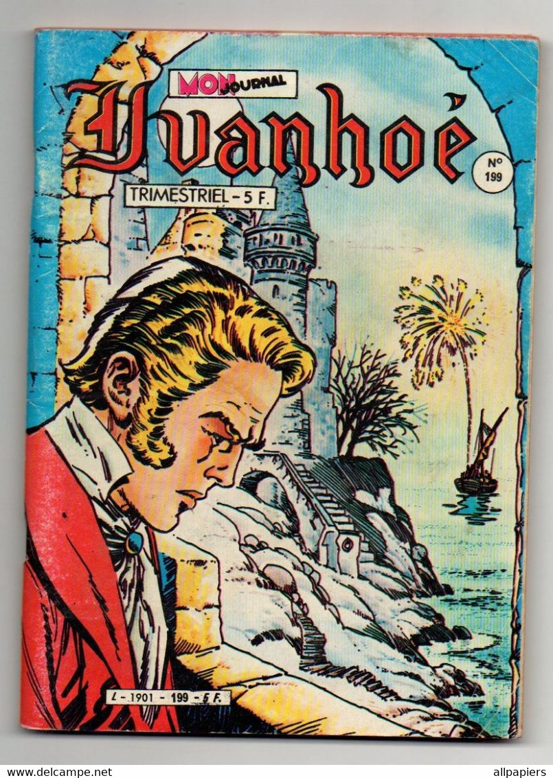 Ivanhoé N°199 L'ombre Du Gibet - Tarvin Le Solitaire - Kocis De 1983 - éditions Mon Journal - Mon Journal