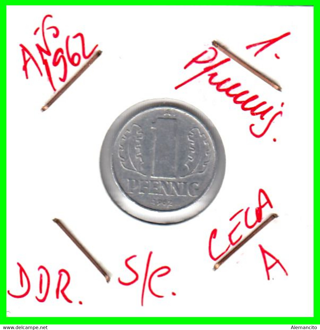 ( GERMANY ) REPUBLICA DEMOCRATICA DE ALEMANIA AÑO 1962 ( DDR ) MONEDAS DE 1 PFENNING  CECA-A  MONEDA DE ALUMINIO S/C - 1 Pfennig