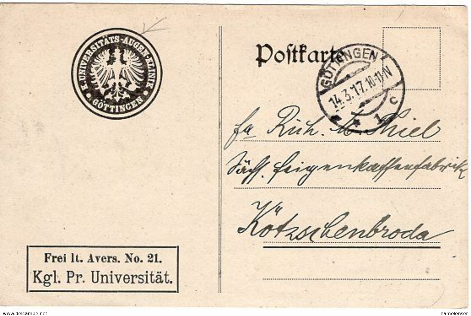 51008 - Deutsches Reich - 1917 - Dienstpostkte Der Uni-Augenklinik Goettingen GOETTINGEN -> Koetzschenbroda - Medicine