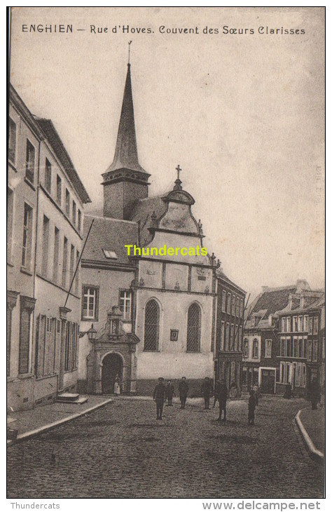 CPA  ENGHIEN RUE D'HOVES COUVENT DES SOEURS CLARISSES - Edingen