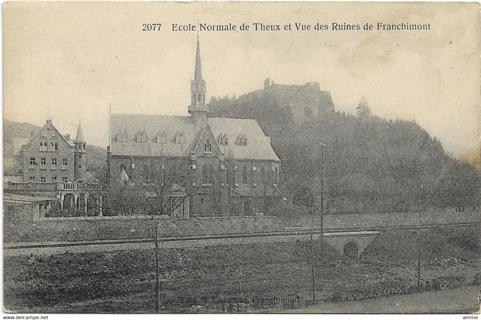 Theux  *  Ecole Normale De Theux Et Vue Des Ruines De Franchimont - Theux