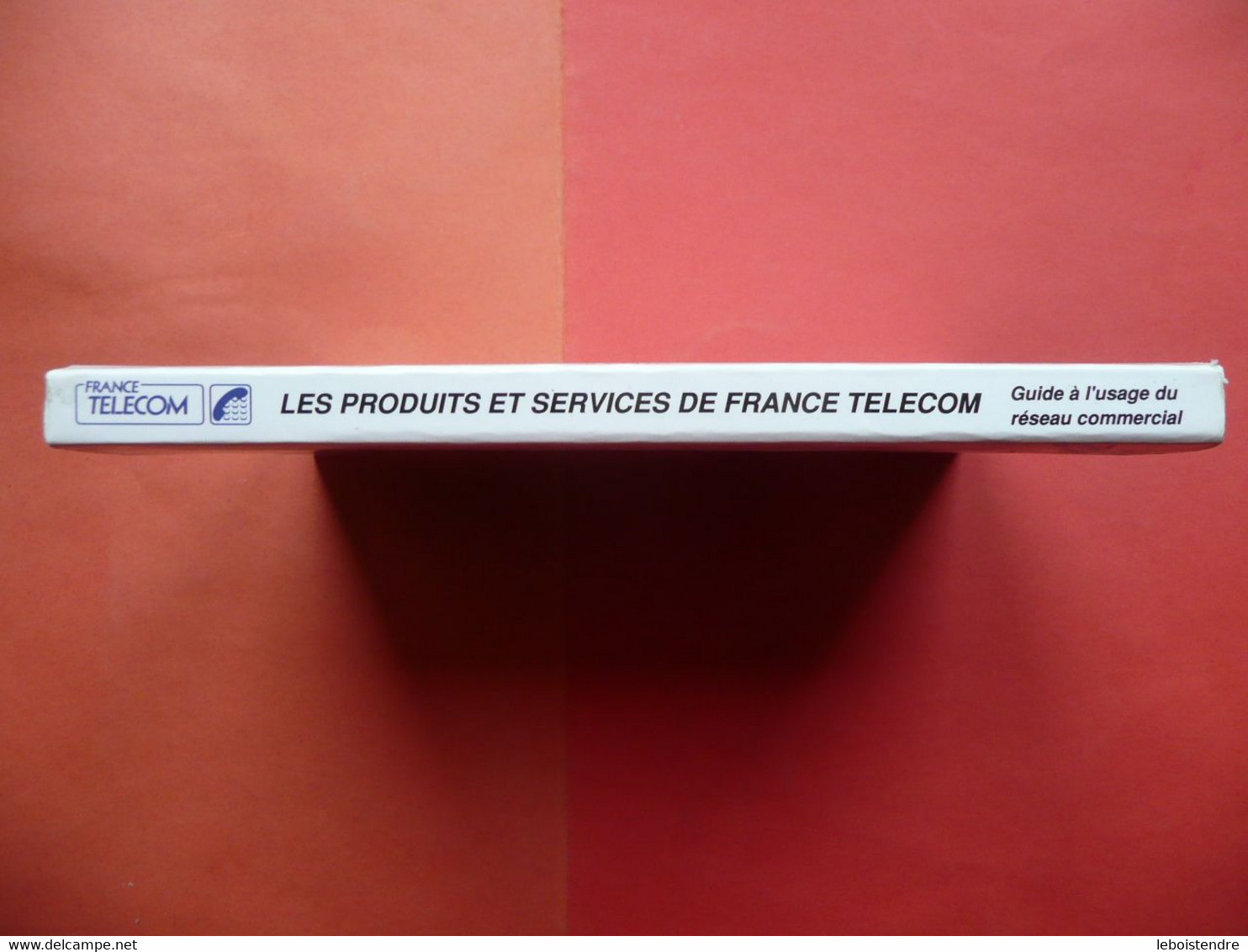 LES PRODUITS ET SERVICES DE FRANCE TELECOM EDITION 1989 / 90 INFORMATION INTERNE GUIDE A USAGE DU RESEAU COMMERCIAL - Audio-Visual