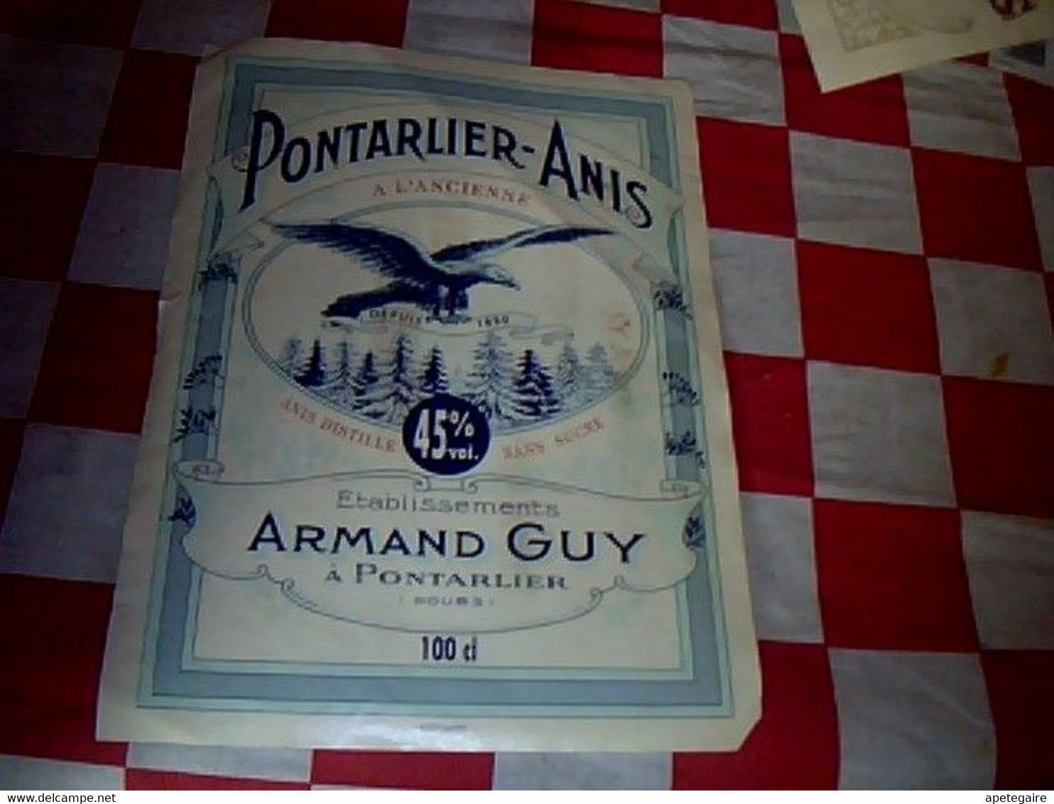 Vieux Papier Alcool Pontarlier -anis à L'ancienne Armand Guy à Pontarlier Doubs - Alcoli E Liquori