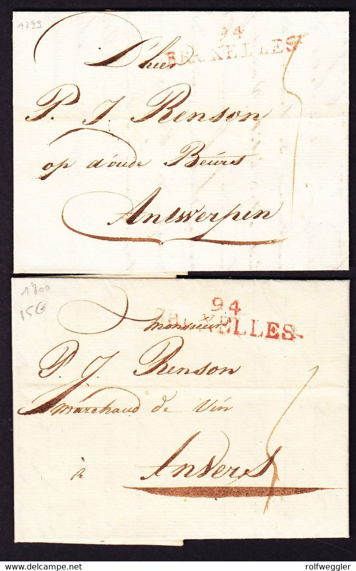 1799/1800  Dépt. Conquis. 2 Faltbriefe Mit 2 Verschiedenen Roten Stempeln. "94 BRUXELLES" Nach Antwerpen - 1794-1814 (French Period)