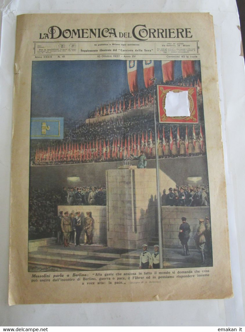 # COPERTINA / DOMENICA DEL CORRIERE N 41 - 1937 MUSSOLINI PARLA  A BERLINO / CAPRINO VERONESE CAMICIE NERE - First Editions