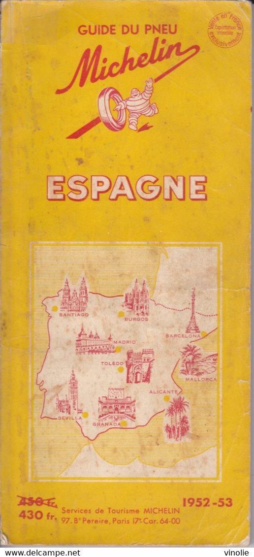 PIE-22-GF.PL.T : 006 : GUIDE MICHELIN. ESPAGNE 1952-1953 - Michelin (guides)