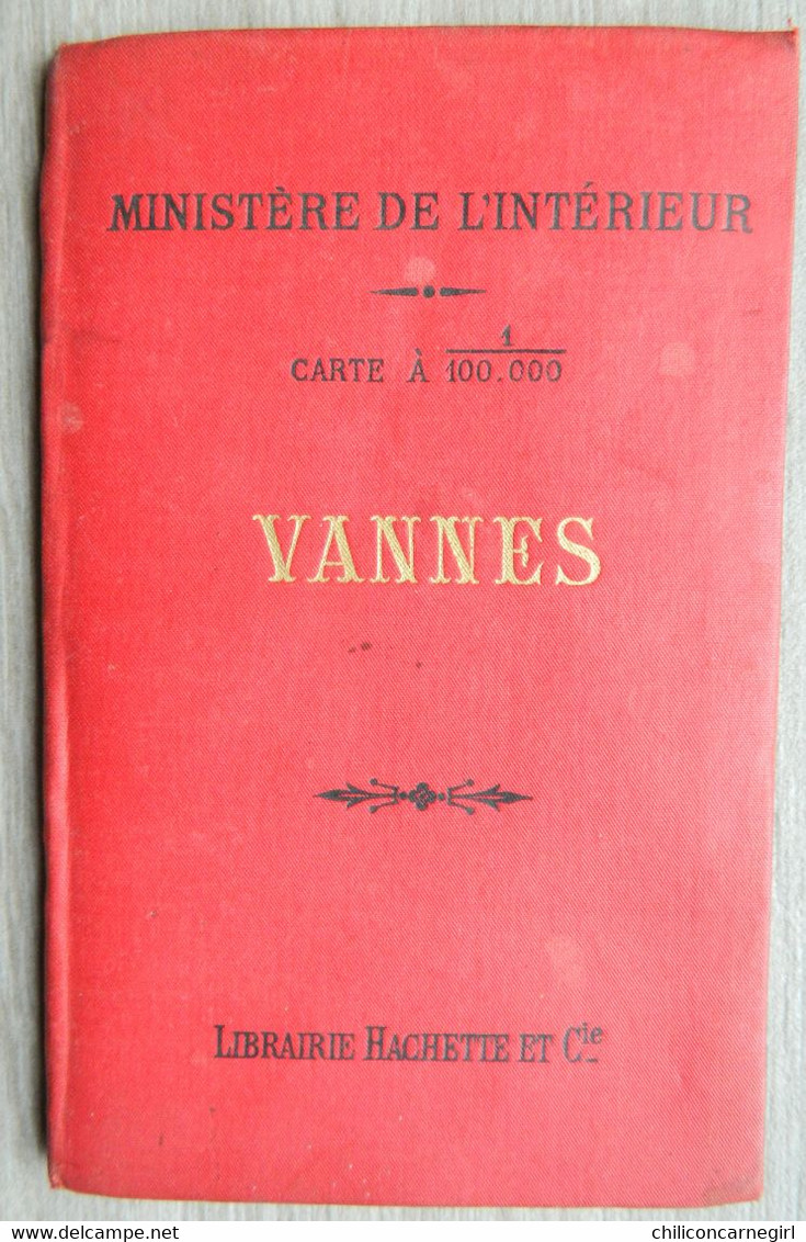 Carte Ministère de l'Intérieur - Echelle 1 : 100 000 - VANNES - Librairie Hachette - Tirage de 1896 - Feuille VI - 18