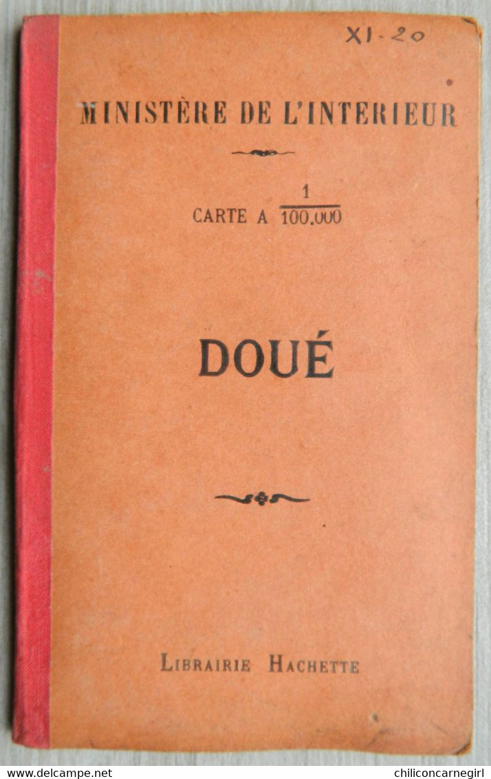 Carte Ministère de l'Intérieur - Echelle 1 : 100 000 - DOUE - Librairie Hachette - Tirage de 1921 - Feuille XI - 20
