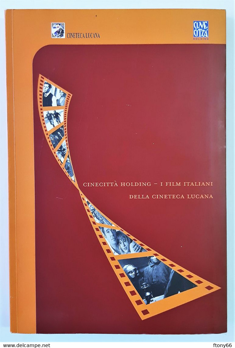 2003 CATALOGO CINECITTA' HOLDING - I FILM ITALIANI DELLA CINETECA LUCANA - Cinéma Et Musique