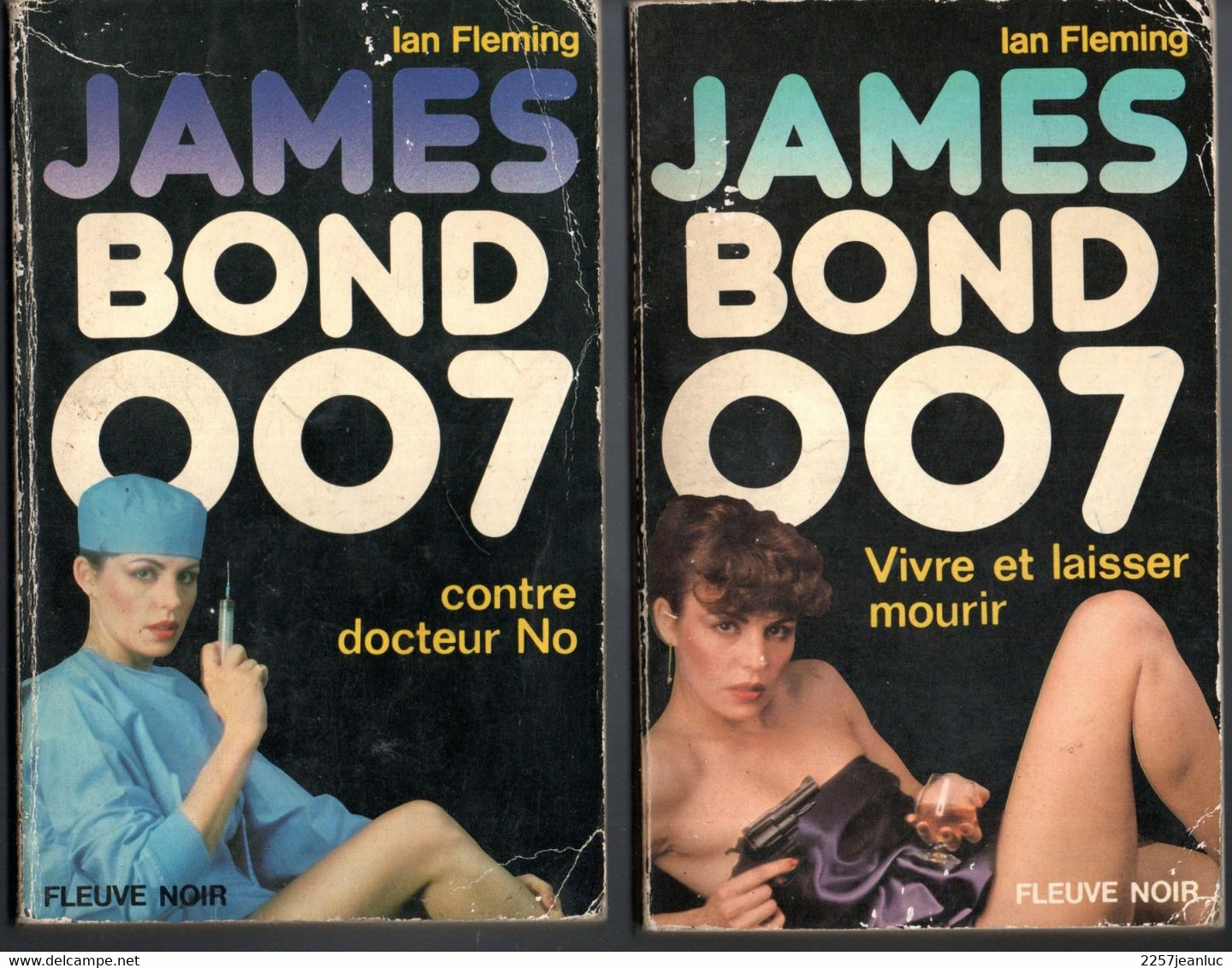 2 Romans Espionnage - Editions Fleuve Noir N: 3 & 5 - De Ian Fleming  Jammes Bond 007 éditions 1980 - Fleuve Noir